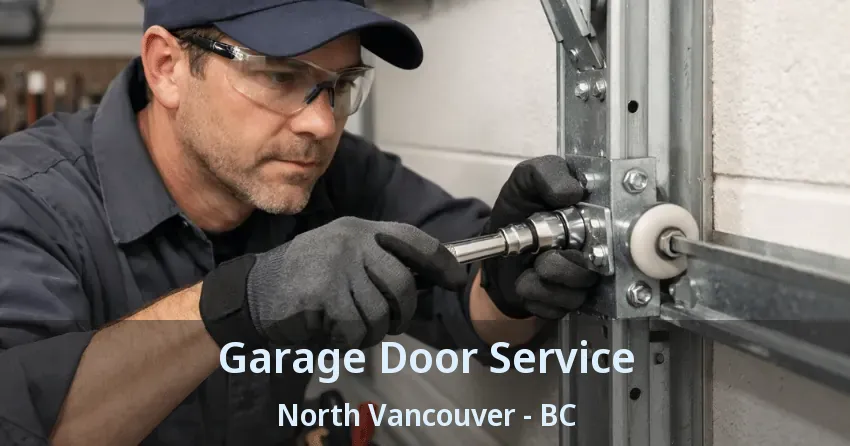 Garage Door Service North Vancouver - BC