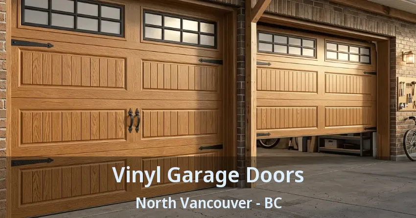Vinyl Garage Doors North Vancouver - BC Vinyl Garage Doors North Vancouver - BC